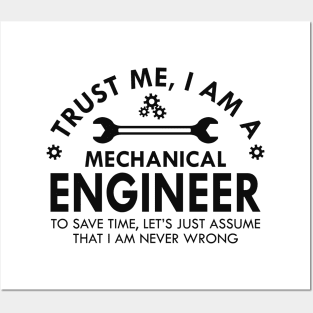 Mechanical Engineer - Trust me I am a Mechanical Engineer Posters and Art